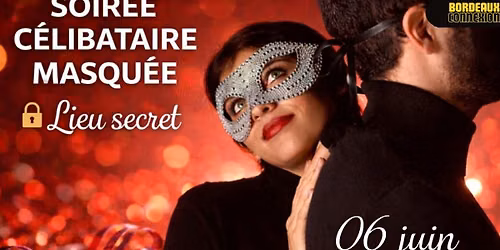 Soir\u00e9e c\u00e9libataire masqu\u00e9e