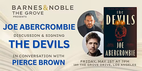 Joe Abercrombie and Pierce Brown discuss THE DEVILS at B&N The Grove