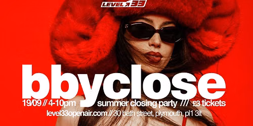 bbyclose - level 33 summer rooftop closing party