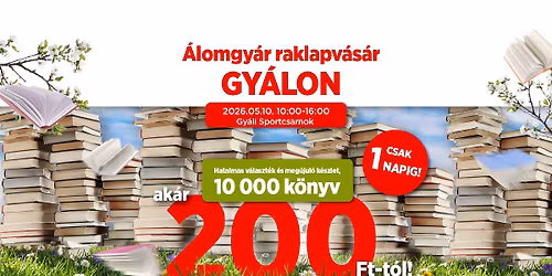 \u00c1lomgy\u00e1r raklapv\u00e1s\u00e1r GY\u00c1LON!