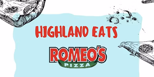 Highland Eats at Romeo's Pizza