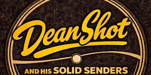 Dean Shot and his Solid Senders in Caldwell, NJ