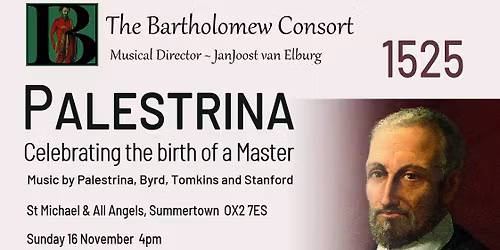 Palestrina  1525:  Celebrating the birth of a Master