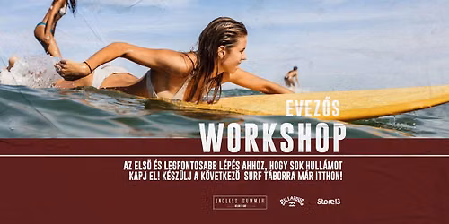 Store 13 - Evez\u0151s Workshop - Felk\u00e9sz\u00fcl\u00e9s a Surf szezonra
