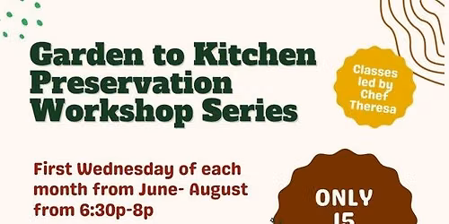 Garden to Kitchen Preservation Workshop Series: Jamming