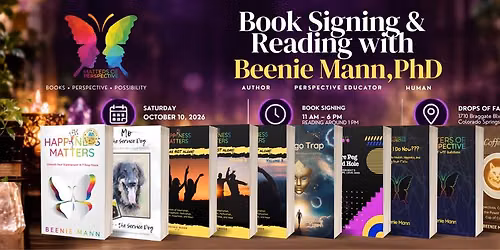 \ud83d\udcda Book Signing & Reading with Beenie Mann, PhD