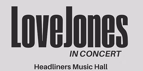 Love Jones with Lemonade Hayride - Headliners (Louisville, KY)