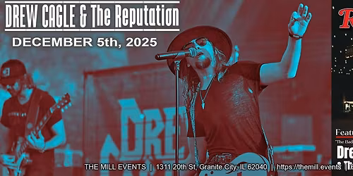 DREW CAGLE & THE REPUTATION