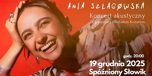 Koncert | Ania Szlagowska i Micha\u0142 Kozar