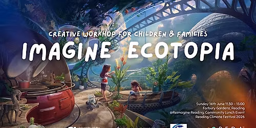 Imagine Ecotopia Workshop for Kids & Families
