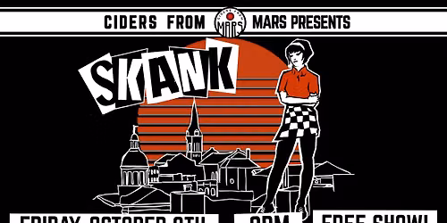 Skank at Ciders From Mars!