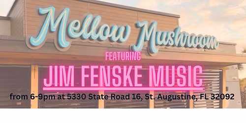 Jim Fenske Music LIVE at Mellow Mushroom in St. Augustine - Murabella