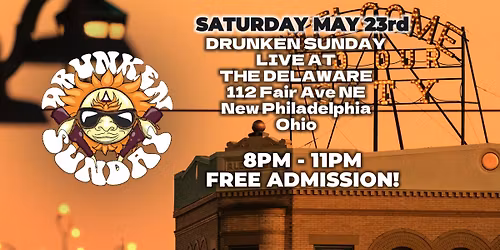 Drunken Sunday Live @The Delaware!!