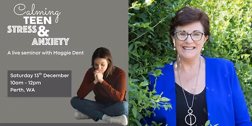 Calming Teen Stress & Anxiety - Perth, WA