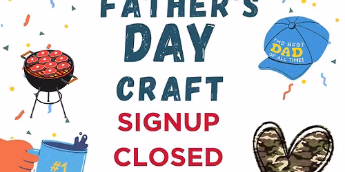 Father's Day Craft- Signup Closed