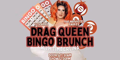 12th April | Drag Bingo Brunch with Timberlina | Hart Bar, Parkes