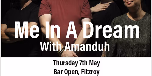Me In A Dream, with Amanduh