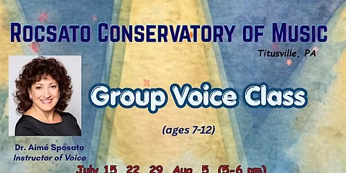 Group Voice Class (ages 7-12)