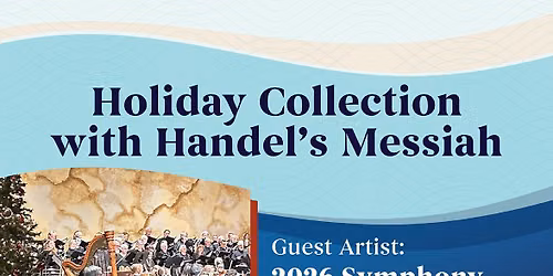 Holiday Collection with Handel\u2019s Messiah