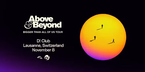 ABOVE & BEYOND Bigger Than All Of Us Tour => Zirkuz AfterParty