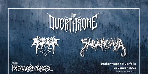 The Overthrone + Tyrannosatan + Sabancaya Live @Klubb Fredagsmangel
