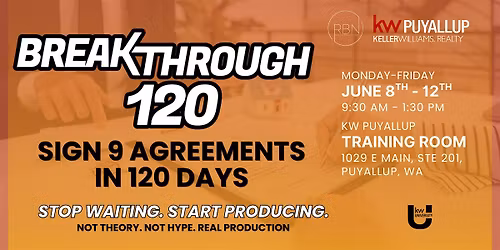 BreakThrough 120: Sign 9 Agreements in 120 Days