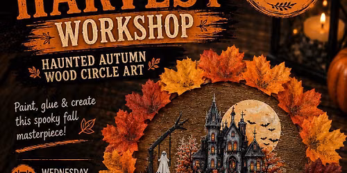 Haunted Harvest Workshop 