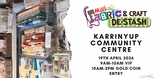 Karrinup Hills Fabric and Craft De-Stash