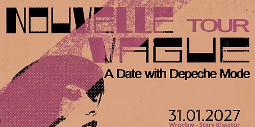 NOUVELLE VAGUE  - A Date With Depeche Mode @ Wroc\u0142aw