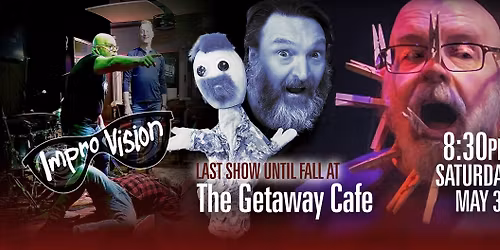 ImproVision@The Getaway Cafe