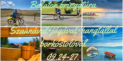 Balaton k\u00f6rbeteker\u0151s \u00e9lm\u00e9ny t\u00e1bor
