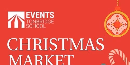 Christmas Market at Tonbridge School