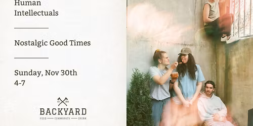  Human Intellectuals - Live At The Backyard
