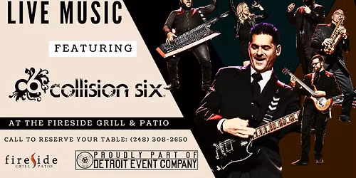 Collision Six at Fireside Grill - Novi
