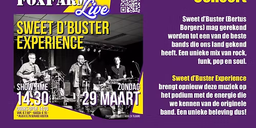 Sweet d'Buster Experience @ FoxFarm Live!