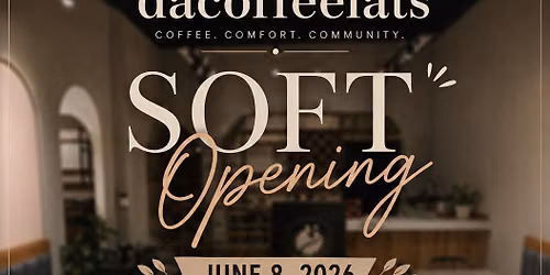 Dacoffeelats soft opening