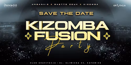 Dance++ Kizomba Fusion Party | 25.04.2026 (sb) | Gravitacja Katowice