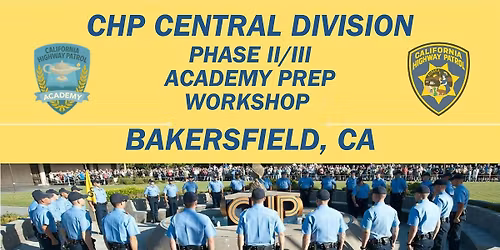 Phase II & Phase III Day 2 \/ Central Division @ CHP Bakersfield Area Office