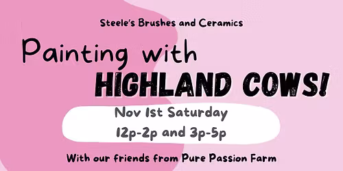 *Soldout* Painting with Mini Highland Cows