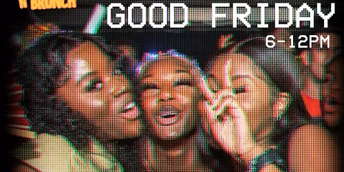 IPSWICH 3RD APRIL - Afrobeats N Brunch \u2728 Good Friday Bank Hol Special \u2728