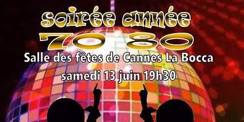 Soir\u00e9e 70\u00b4s 80\u2019s