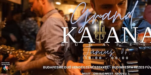 GRAND KAFANA \u2014 This Night Changes Everything