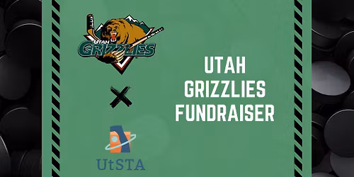 Utah Grizzlies x UtSTA Fundraiser