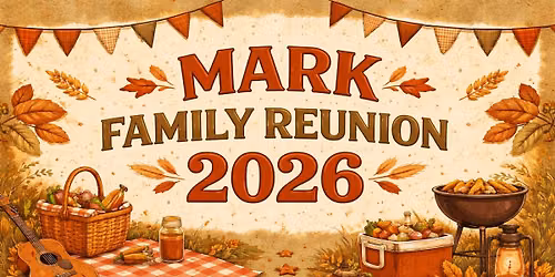 Mark Family Reunion