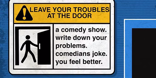 Leave Your Troubles at The Door (stand-up comedy)