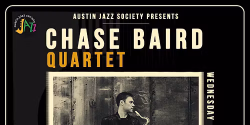 AJS Presents: Chase Baird Quartet
