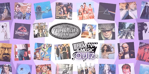 Victoria Inn Film, TV & Music Quiz 37