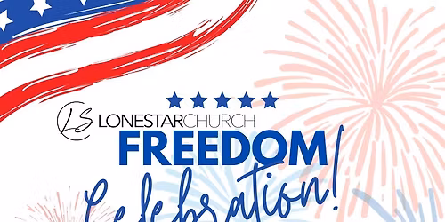 LSC Freedom Celebration!