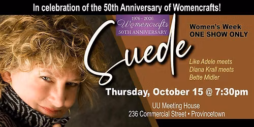 Suede in Celebration of Womencrafts' 50th