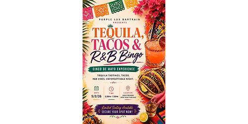 Tequila, Tacos & R&B Bingo: Cinco de Mayo Experience